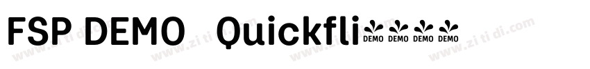 FSP DEMO   Quickfli字体转换
